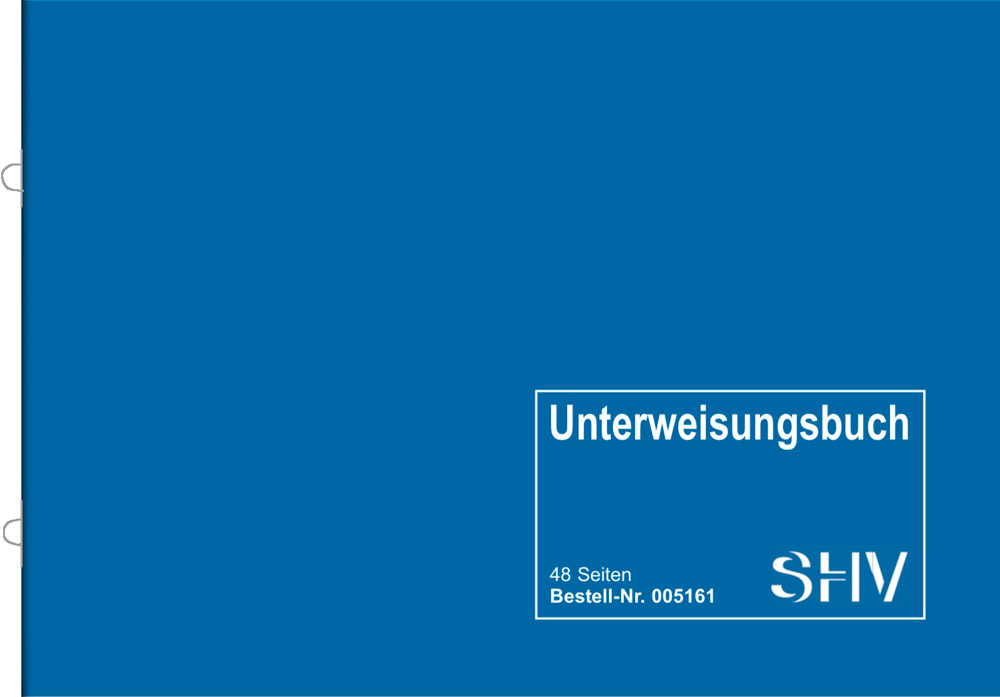 unterweisung_11_0 Unterweisungsbuch für die Unfallschutzbelehrung Arbeitsschutz